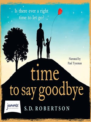 cover image of Time to Say Goodbye